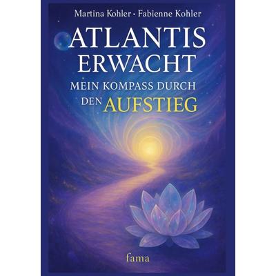Atlantis erwacht, Gebundene Ausgabe von Martina Kohler,Fabienne Kohler, BoD – Books on Demand, 978-3-695-15562-0