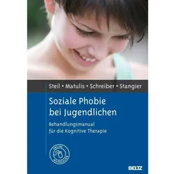Soziale Phobie bei Jugendlichen, Fachbücher von Ulrich Stangier, Simone Matulis, Franziska Schreiber, Regina Steil