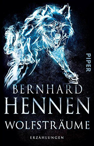 Bernhard Hennen - Wolfsträume: Erzählungen - Preis vom 09.10.2026 07:28:09 h