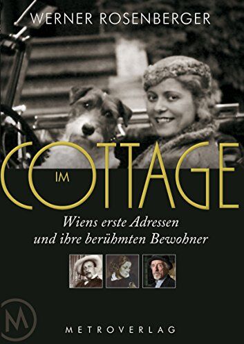 Werner Rosenberger - Im Cottage: Wiens erste Adressen und ihre berühmten Bewohner - Preis vom 09.10.2026 07:28:09 h