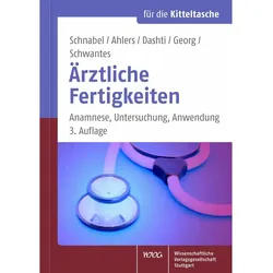 Ärztliche Fertigkeiten, Fachbücher von Waltraud Georg, Hiwa Dashti, Ulrich Schwantes, Kai P. Schnabel, Olaf Ahlers
