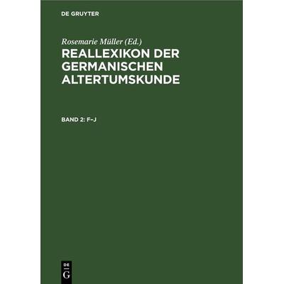 F–J, Gebundene Ausgabe von , De Gruyter, 978-3-11-233769-1