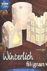 Angelika Kipp - Winterlich filigran - Preis vom 11.10.2026 03:10:56 h