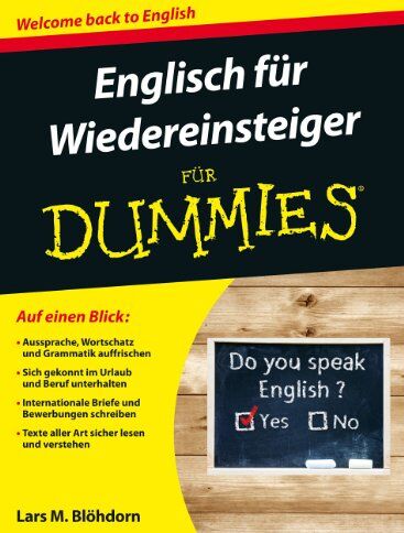Lars M. Blöhdorn - Englisch für Wiedereinsteiger für Dummies (Fur Dummies) - Preis vom 10.10.2026 11:48:34 h