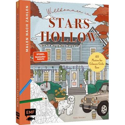 Malen nach Zahlen – Willkommen in Stars Hollow, Taschenbuch von Anne Stettner, Edition Michael Fischer / EMF Verlag, 978-3-7459-3554-7