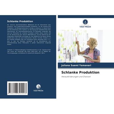 Schlanke Produktion, Taschenbuch von Juliana Suemi Yamanari, Verlag Unser Wissen, 978-620-8-39100-3