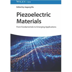 Piezoelectric Materials, Fachbücher von Jiagang Wu