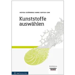 Kunststoffe auswählen, Fachbücher von Christian Schønneberg Henne