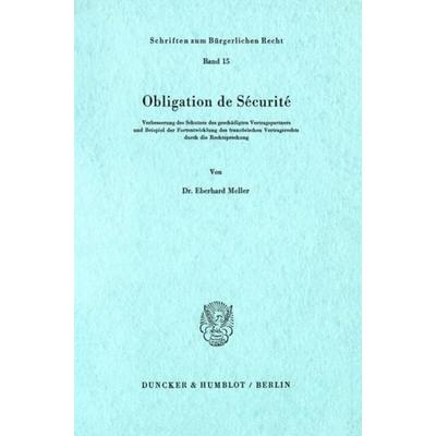 Obligation de Sécurité., Taschenbuch von Eberhard Meller, Duncker & Humblot, 978-3-428-03185-6