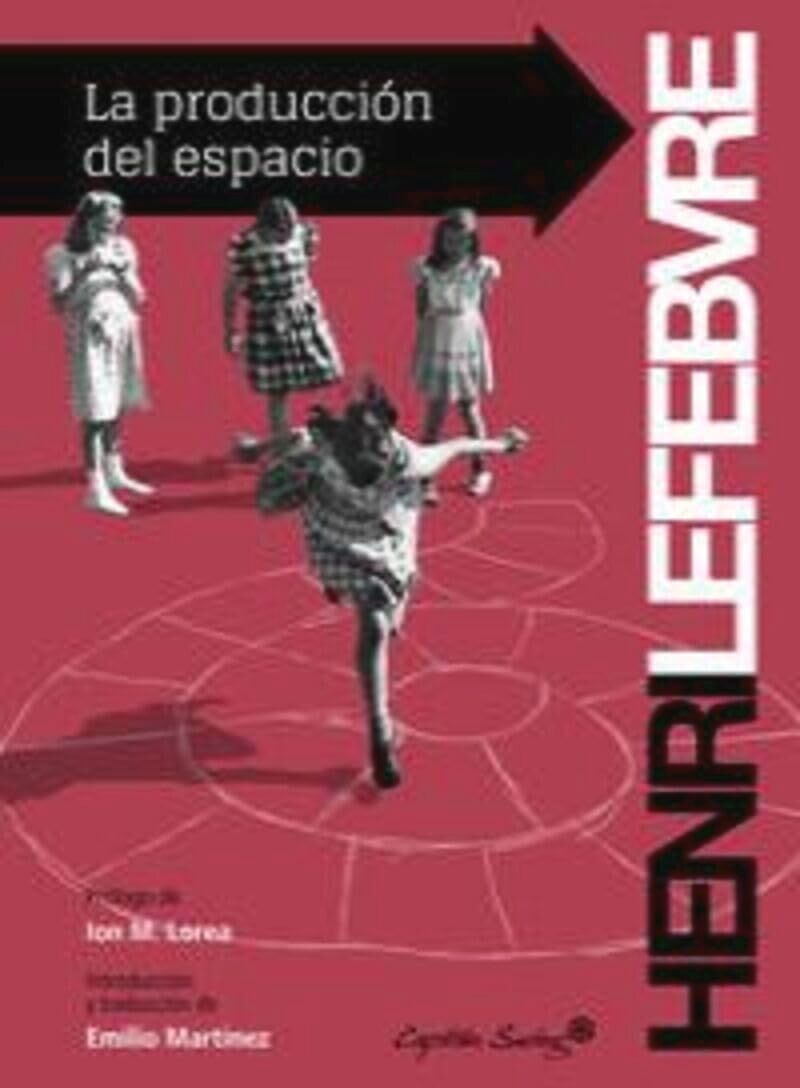 Henri Lefebvre - La producción del espacio - Preis vom 11.10.2026 15:43:13 h