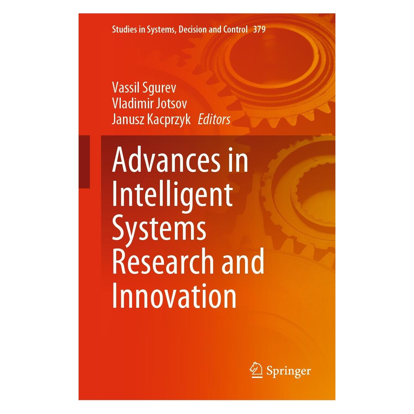 Springer Advances in Intelligent Systems Research and Innovation (Englisch, Hardcover, Janusz Kacprzyk, Vassil Sgurev, Vladimir Jotsov) (9783030781231)