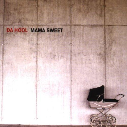 Da Hool - Mama Sweet - Preis vom 12.10.2026 11:37:12 h