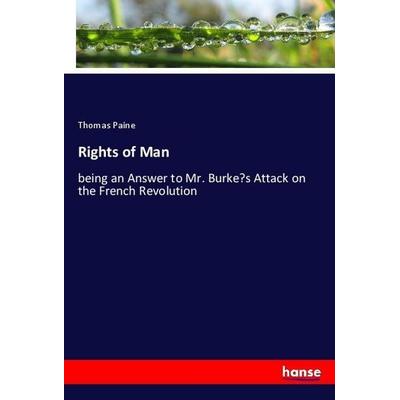 Rights of Man, Taschenbuch von Thomas Paine, Hansebooks, 978-3-337-97354-4