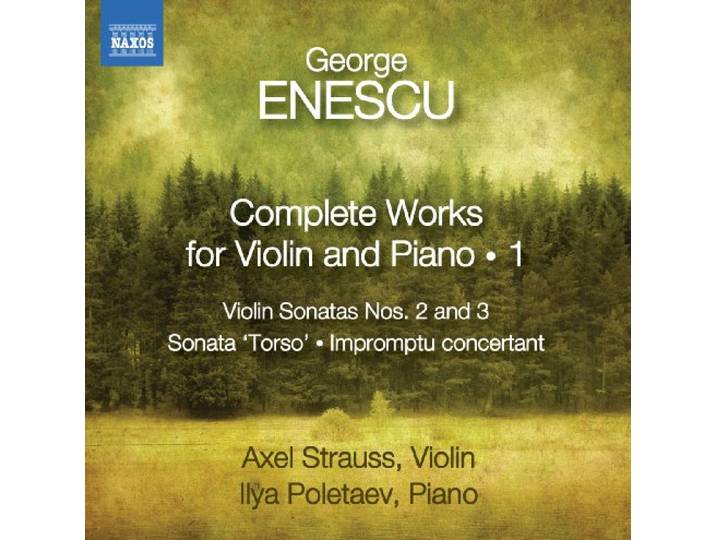 Axel / Ilya Poletaev Strauss - Enescu; Complete Works For Violin &