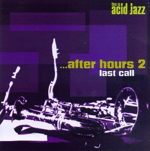 Various - After Hours 2 Last Call - Preis vom 08.10.2026 07:26:42 h