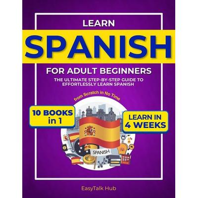 Learn Spanish for Adult Beginners, Taschenbuch von Orion Press, Orion Edition, 978-1-80188-639-0