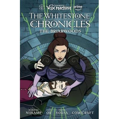 The Legend of Vox Machina: The Whitestone Chronicles Volume 3--The Briarwoods, Gebundene Ausgabe von Marieke Nijkamp, Random House N.Y.,