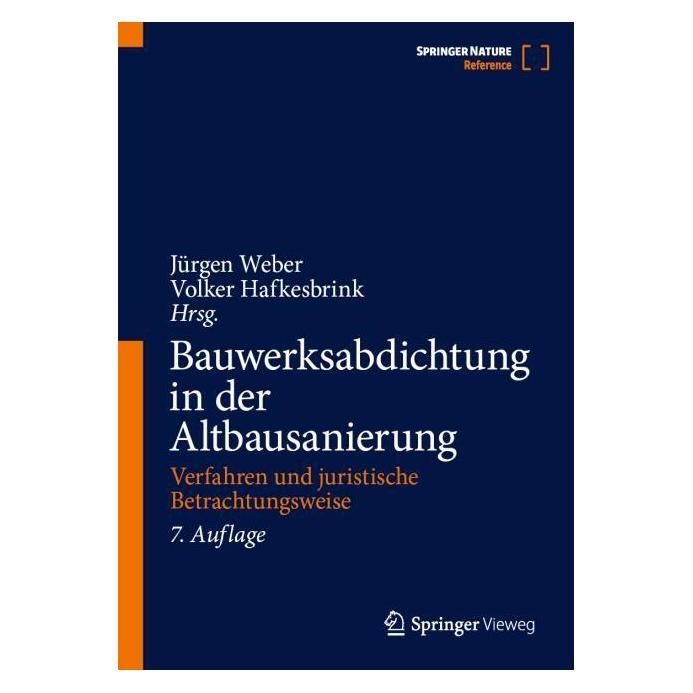 Springer Bauwerksabdichtung in der Altbausanierung (Deutsch, Hardcover, Christoph Hellkötter, Clemens Hecht, Hardy Dinse, Jürgen Weber, Martin Mossau, Peter Neundorf, Rainer Spirgatis, Ulrich Steinert, Uwe Wild, Virginie Schütz, Volker Hafkesbrink) (62626883)