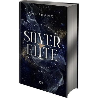 Silver Elite, Gebundene Ausgabe von Dani Francis, LYX, 978-3-7363-2554-8