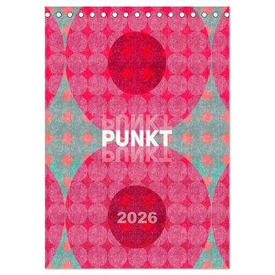 Punkt Punkt Punkt (Tischkalender 2026 DIN A5 hoch), CALVENDO Monatskalender
