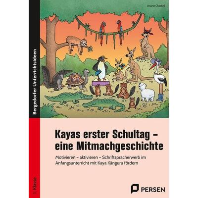 Kayas erster Schultag - eine Mitmachgeschichte, Geheftet von Ariane Charbel, Persen Verlag in der AAP Lehrerwelt GmbH, 978-3-403-20959-1