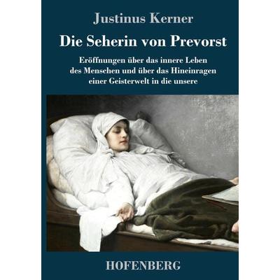 Die Seherin von Prevorst, Gebundene Ausgabe von Justinus Kerner, Hofenberg, 978-3-7437-1304-8