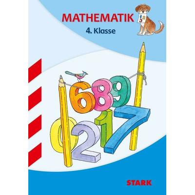 STARK Mathematik 4. Klasse - Training Grundschule - Grundwissen, Aufgaben und Lösungen, Taschenbuch von Christine Brüning,Georg Kick,Monika Seidel,