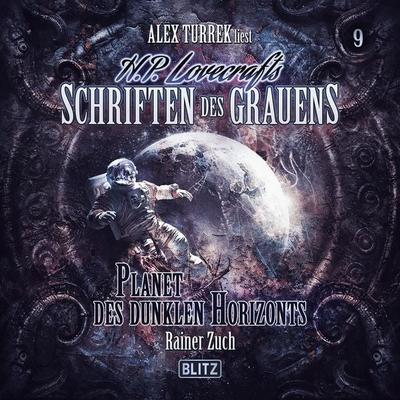 H. P. Lovecrafts Schriften des Grauens - Folge 9: Planet des dunklen Horizonts - Rainer Zuch, Audio, 9783689844752