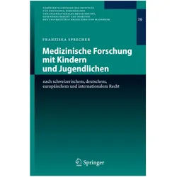 Medizinische Forschung mit Kindern und Jugendlichen, Fachbücher von Franziska Sprecher
