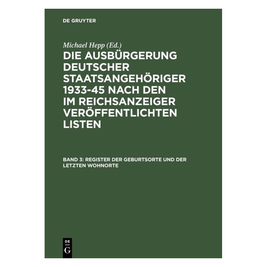 De Gruyter Register der Geburtsorte und der letzten Wohnorte (Deutsch, Hardcover) (9681206)