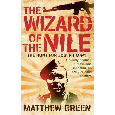 The Wizard of the Nile, Taschenbuch von Matthew Green, Portobello, 978-1-84627-031-4