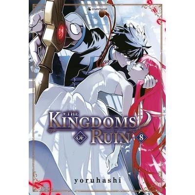 The Kingdoms of Ruin – Band 8, Taschenbuch von Yoruhashi, Kazé, 978-2-88951-612-4
