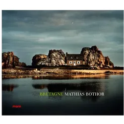 Bretagne, Reisebücher von Mathias Bothor, Martina Wimmer, Jan Keith