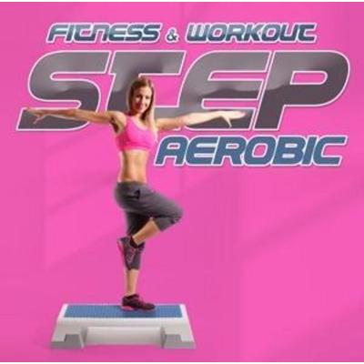 Fitness & Workout: Step Aerobic - Fitness & Workout, CD