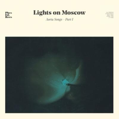 Aorta Songs - Part 1 - Lights On Moscow, Vinyl
