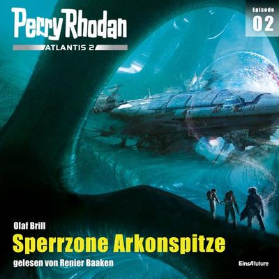 Perry Rhodan Atlantis 2 Episode 02: Sperrzone Arkonspitze - Olaf Brill, Audio, 4066339703926
