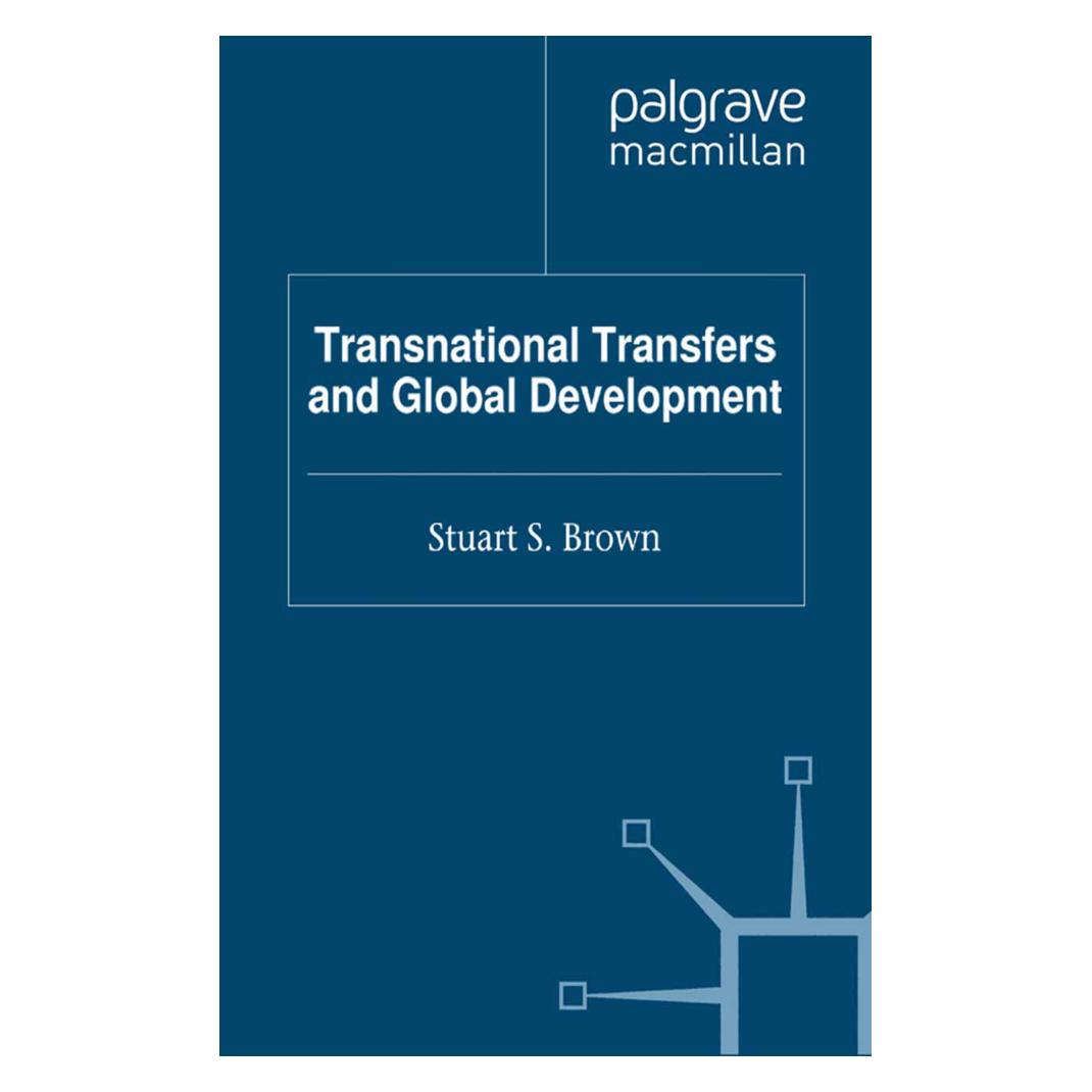 Springer Transnational Transfers and Global Development (Englisch, Softcover, S. Brown) (55820030)