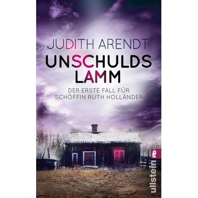 Unschuldslamm / Schöffin Ruth Holländer Bd.1, Taschenbuch von Judith Arendt, Ullstein Taschenbuch Verlag