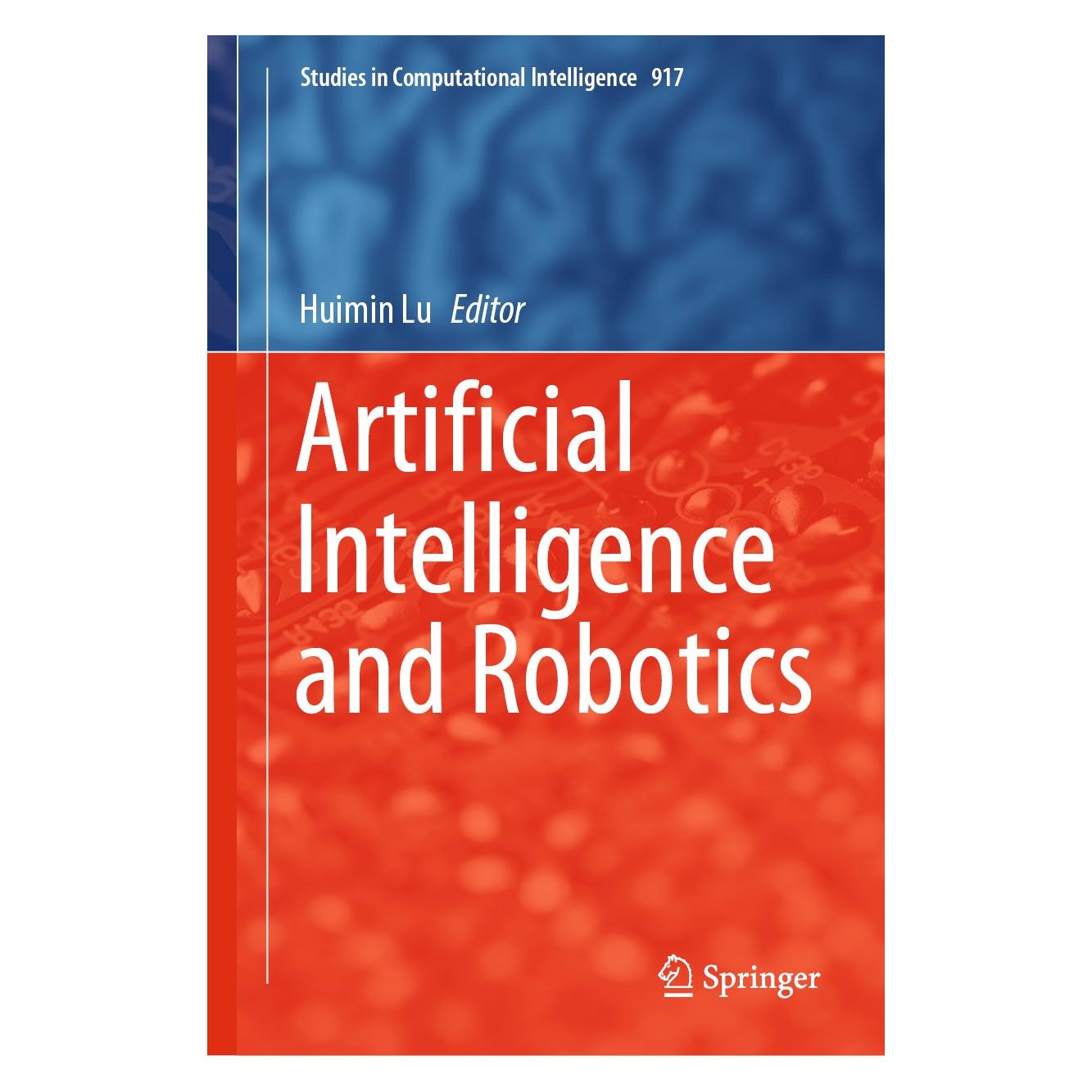 Springer Artificial Intelligence and Robotics (Englisch, Hardcover, Huimin Lu) (9783030561772)