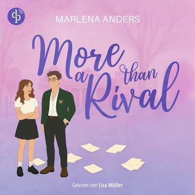 More Than a Rival | Ein Cosy New Adult Romance Hörbuch - Marlena Anders, Audio, 9783690904872