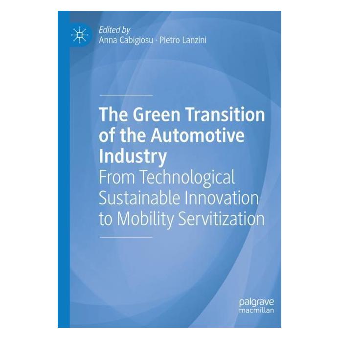 Springer The Green Transition of the Automotive Industry (Englisch, Softcover, Anna Cabigiosu, Pietro Lanzini) (57174582)