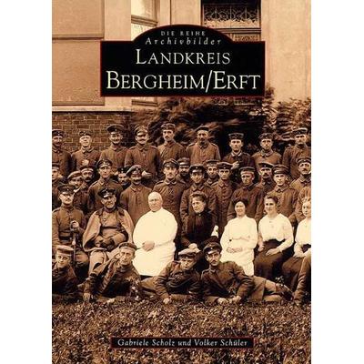 Landkreis Bergheim/Erft, Taschenbuch von Gabriele Mohr,Volker Schüler, Sutton, 978-3-89702-246-1