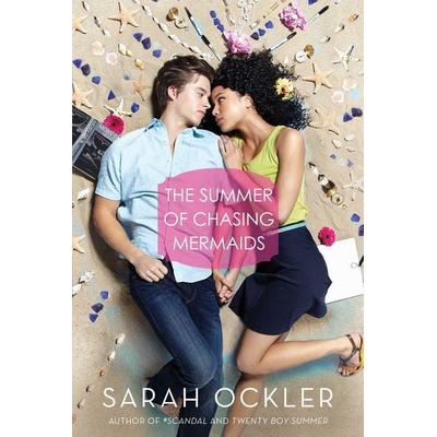 The Summer of Chasing Mermaids, Taschenbuch von Sarah Ockler, Simon & Schuster