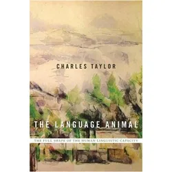 The Language Animal, Sachbücher von Charles Taylor