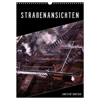 Straßenansichten (Wandkalender 2027 DIN A3 hoch), CALVENDO Monatskalender