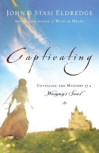 John Eldredge - Captivating: Unveiling the Mystery of a Woman's Soul - Preis vom 10.10.2026 11:48:34 h