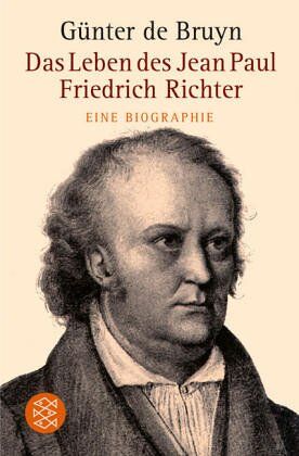Bruyn, Günter de - Das Leben des Jean Paul Friedrich Richter. Eine Biographie - Preis vom 19.10.2026 19:33:35 h