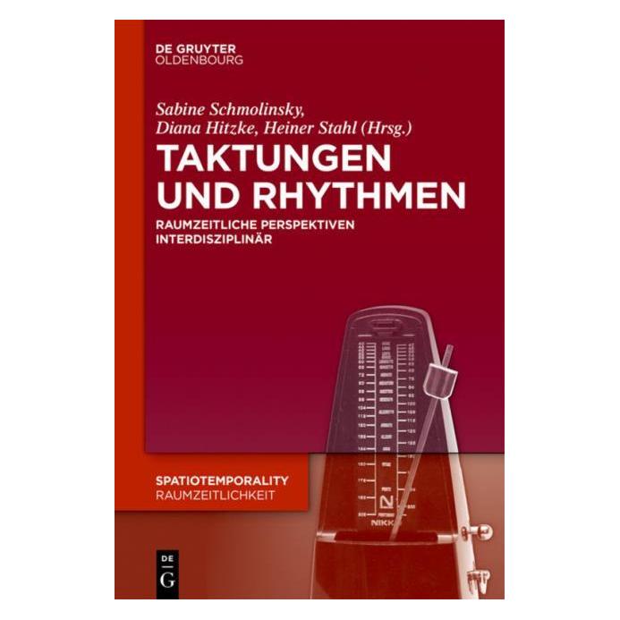 De Gruyter Taktungen und Rhythmen (Deutsch, 2018) (7140375)