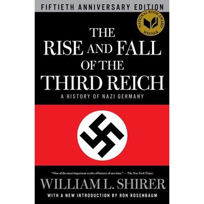 The Rise and Fall of the Third Reich, Taschenbuch von William L. Shirer, Simon & Schuster N.Y., 978-1-4516-5168-3