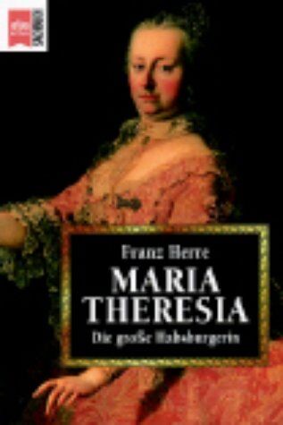 Franz Herre - Maria Theresia - Preis vom 10.10.2026 11:48:34 h